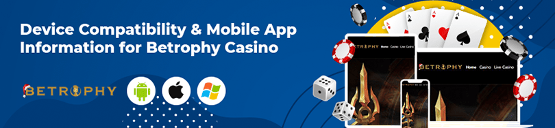 Betrophy Casino Mobile Compatibility