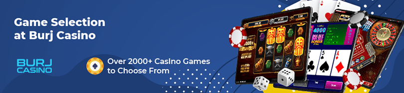 Burj Casino Game Selection