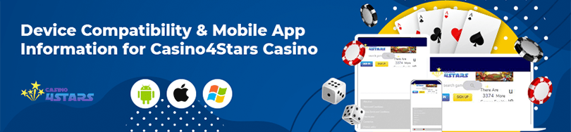 Casino4Stars Device Compatibility