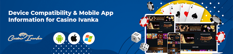 Ivanka Casino Mobile Compatibility