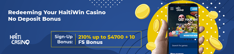 HaitiWin Casino Online No Deposit Bonuses