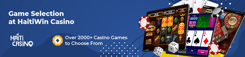 HaitiWin Casino Top Games to Play