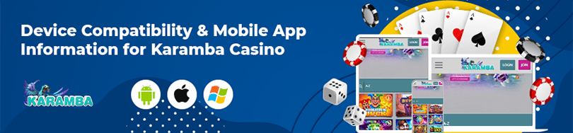 Karamba Casino Device Compatibility