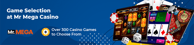 Mr Mega Casino game selection