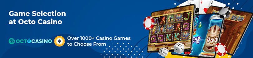 Octo Casino Best Games