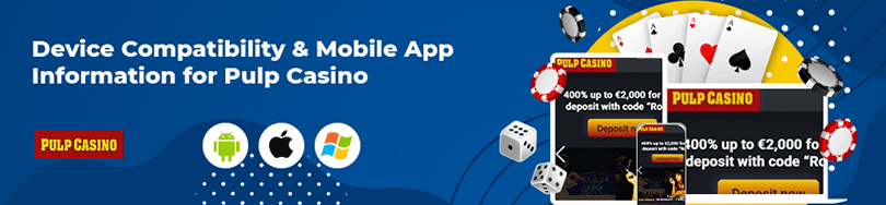 Pulp Casino Mobile Compatibility