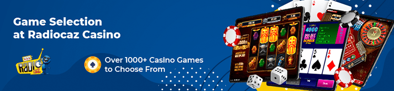 Radiocaz Casino Best Games