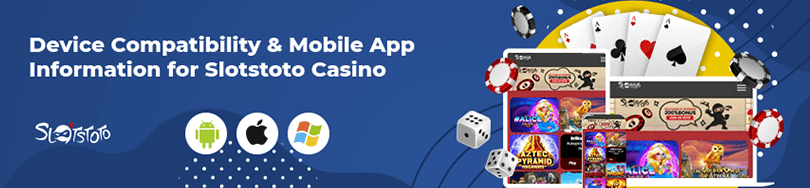 Slotstoto Casino Mobile Compatibility