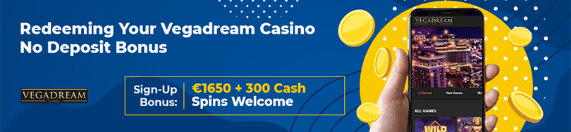 Vegadream Casino Bonus