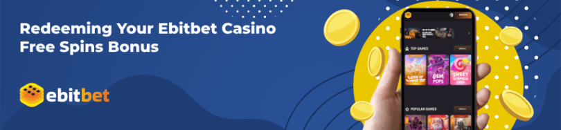 Banner of bonuses and promotions of Ebitbet casino