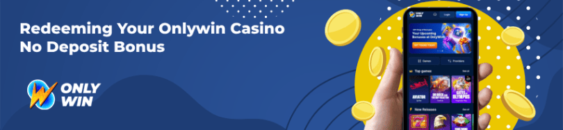 Banner of no deposit bonuses of Onlywin casino