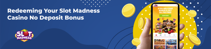 Banner of Slot Madness Casino's bonuses and promotions